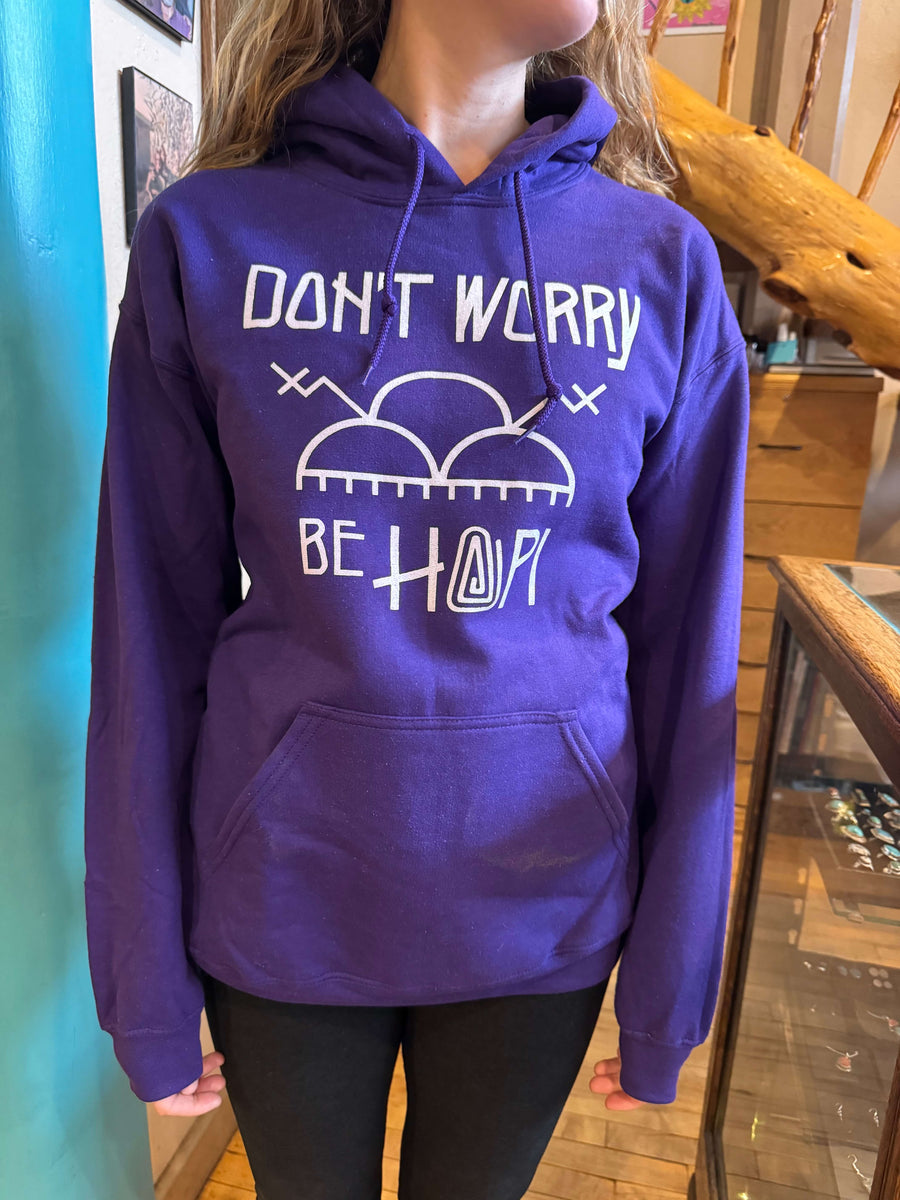 Don't Worry Be Hopi Sweatshirts