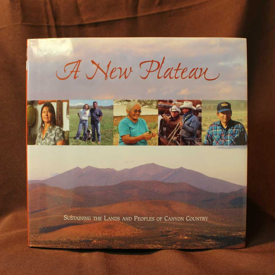 A New Plateau: Sustaining the Lands and People of Canyon Country