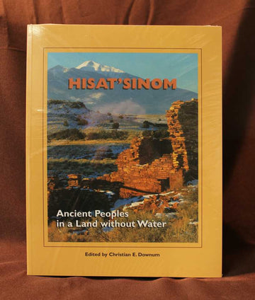 Hisat'sinom: Ancient Peoples In A Land Without Water