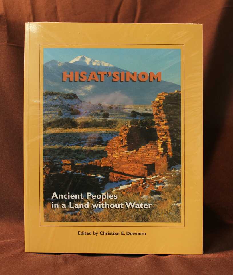 Hisat'sinom: Ancient Peoples In A Land Without Water
