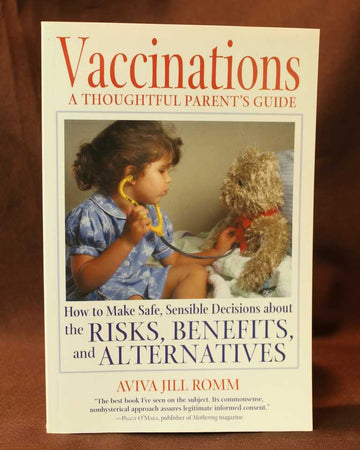 Vaccinations: A Thoughtful Parent's Guide